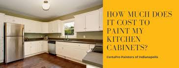 Of all the painting projects i have done in my house, painting and then 10 years later repainting the cabinets in my kitchen is, and i think always will be, the best diy paint project i. How Much Does It Cost To Paint My Kitchen Cabinets Indianapolis In