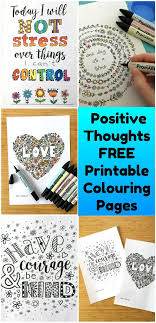 Take a break from the stress of daily life to indulge in these beautiful printable pattern coloring pages. Positive Thoughts Free Printable Colouring Pages Sum Of Their Stories Craft Blog
