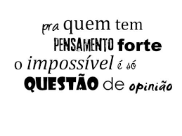 Comece fazendo o que é necessário, depois o que é possível, e de repente você estará fazendo o impossível. Impossivel E Questao De Opiniao