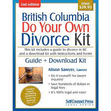 Check you can get a divorce, agree or disagree with a divorce petition, what to do if your husband or wife lacks mental capacity. Self Counsel Press British Columbia Do Your Own Divorce Kit Staples Ca