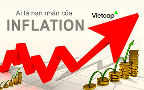 Ai là nạn nhân trước sức ép của lạm phát? - Vietcap