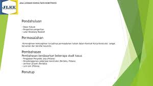 Dasar hukum kontrak konstruksi peraturan pemerintah (pp) no 29 tahun 2000 tentang penyelenggaraan pekerjaan jasa konstruksi p e l. Kiat Kiat Menghadapi Permasalahan Hukum Kontrak Kerja Konstruksi Ppt Download