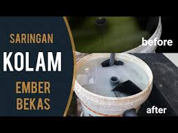Saringan Kolam Ikan Dari Ember Bekas Cat Youtube