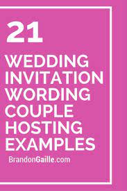 21 Wedding Invitation Wording Couple Hosting Examples Destination Wedding Save The Dates Wedding Card Wordings Wedding Saving