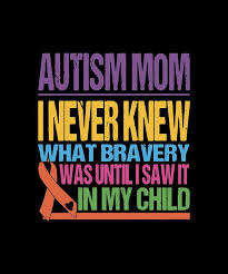 I remember looking in the mirror and thinking,if i didn't know better i would think i had cancer. a few weeks later i started to feel really good. Autism Mom I Never Knew What Bravery Was Until I Saw It In My Child Cancer Digital Art By Brock Tooth