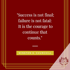 Success Is A Continuous Journey Use Your Failures As Learning Moments And Never Stop Bettering Yourself Success Is Not Final Success Failure