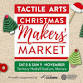 Tactile Arts Christmas Makers Market event image