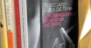 Pagescommunity organizationcommunity servicelos renglones torcidos de dios. Los Renglones Torcidos De Dios Torcuato Luca De Tena