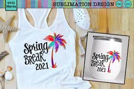 Download Spring Break Sublimation Spring Break Png Rainbow Sub 1187339 Sublimation Design Bundles