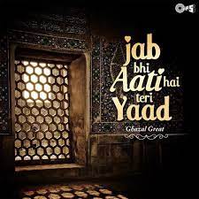 Check spelling or type a new query. Jab Bhi Aati Hai Teri Yaad From Shahad Song Download From Jab Bhi Aati Hai Teri Yaad Ghazal Great Jiosaavn