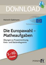 Die Europawahl Matheaufgaben Matheaufgaben Mathe Und Mathematikunterricht