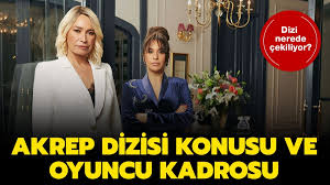 Akrep dizisi yeni yıla damga vuracak dizilerden biri gibi görünüyor. Akrep Dizisi Konusu Nedir Oyunculari Kimler Akrep Dizisi Nerede Cekiliyor