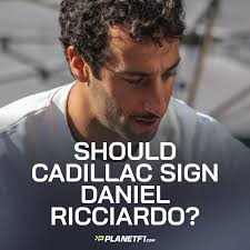 Should Cadillac offer Daniel Ricciardo a career lifeline by signing him for  their F1 2026 arrival?