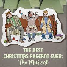 The Best Christmas Pageant Ever The Musical Columbus
