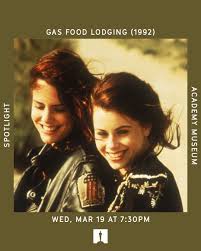 Allison Anders' GAS FOOD LODGING brings small-town dreams to life with raw  emotion, striking visuals, and a J Mascis score. Catch it in gorgeous 35mm,  followed by a conversation with Marya E.