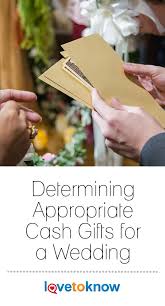 Determining Appropriate Cash Gifts For A Wedding Bride Groom Gifts Couples Shower Gifts Destination Wedding