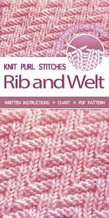 I have a few patterns posted free on ravelry. Free Knitting Patterns Knitpurl Rib Welt Stitch Knittingpatterns Knitting Patterns Free Blanket Scarf Knitting Patterns Loom Knitting