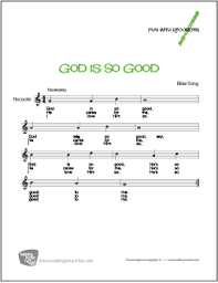 Join over 50 million people learning online with udemy. God Is So Good Free Beginner Soprano Recorder Sheet Music