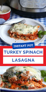 If your frozen meat has plastic pad attached, run it where pad is under warm water for a few seconds until you can peel it off easily. Instant Pot Turkey Spinach Lasagna Recipe Living Locurto