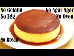 Only 3 Ingredients Pudding Recipe Without Egg No Gelatin Agar Agar Or China Grass No Bread Pudding Recipes Caramel Custard Recipe Easy Pudding Recipes