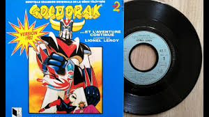 Lionel leroy was born on february 15, 1956 as yves martin. 1982 Lionel Leroy Goldorak Et L Aventure Continue 45t Lp48hz 24bits Youtube