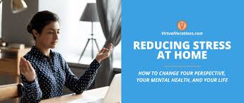 Before you begin applying for remote jobs, be sure to have a portfolio of your best recent work or links to social media accounts that you maintain. Reducing Stress At Home Change Your Perspective Change Your Life