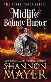 The bureau of labor statistics does not provide salary data for bounty hunters or bail recovery agents. Midlife Bounty Hunter The Forty Proof Mayer Shannon 9798642289334 Amazon Com Books