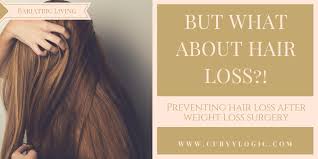 Hair loss following bariatric surgery can occur in up to 41% of patients. Preventing Hair Loss After Weight Loss Surgery Curvylogic