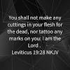 Since the word tattoo does appear in this verse in some popular english translations, this argument seems straightforward. 3