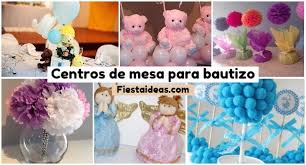 ¿no sabes que centro de mesa poner en la primera comunión de tu hijo? 107 Centros De Mesa Para Bautizo Para Nina Y Nino 2018