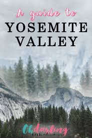 Yosemite Valley En Guide Till Yosemite National Park Yosemite Nationalparker Nevada