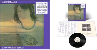 Joan manuel serrat en directo mediterráneo. En Su 50 Aniversario Mediterraneo De Serrat Regresa En Vinilo