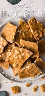 Easy Peanut Brittle Recipe Dessert Recipes Easy Delicious Holiday Recipes Peanut Brittle