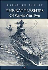 Previous (battles of the marne). Battleships Of World War Ii Vol 1 Hard Cover Band 95006 Amazon De Skwiot Miroslaw Fremdsprachige Bucher