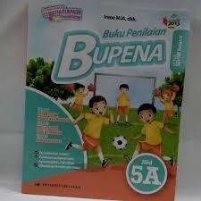 Douwload bupena 4a materi dan kunci jawaban. Isi Buku Bupena Kelas 5a Kami