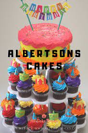 Are You Looking For Delicious Cakes For Birthdays Weddings Graduations Or Baby Showers Check Out Albertsons C Cake Pricing Cake Designs Birthday Albertsons