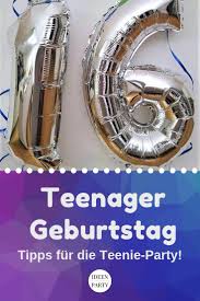 Teenager Geburtstag Help Hier Ist Eure Rettung Ganz Viele Ideen Fur Eine Coole Party Und Teenager Geburtstag Jugendlich Geburtstag Teenager Geburtstagsparty