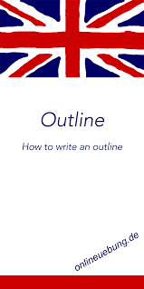 Verkäufer aus dem ausland können ihnen artikel regulär über einen internationalen versandservice zuschicken. Writing An Outline Englisch Formulierungen Checkliste