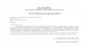 Beriktu contoh surat pemberhentian kerja atau surat pemutusan hubungan kerja untuk karyawan kontrak, karyawan tetap yang tidak diperpanjang. Download Download Contoh Surat Pemberhentian Kerja Dengan Terhormat