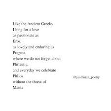 The Ancient Greeks Knew 8 Types Of Different Love Unlike Humanity In The Modern Times Where We Only Place Impor Types Of Love Greek Romantic Love Photo Quotes