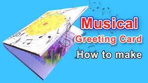 From there, let your personality shine by adding your own messages. How To Make Musical Greeting Card At Home Youtube
