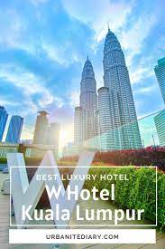 W Kuala Lumpur Hotel Review Sassy Urbanite S Diary Asia Travel Travel Inspiration Travel