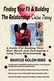 On top of more choice, pc magazine pointed out. Finding Your Fit And Building The Relationship Online Dating Mims Marcus Nolon 9780578596907 Amazon Com Books