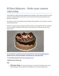 Since 1999, nanak bakery has been making ohio sweeter with our specialty custom cakes and desserts. El Pavo Bakeries Order Your Custom Cake Today By Elpavobakery Com Issuu