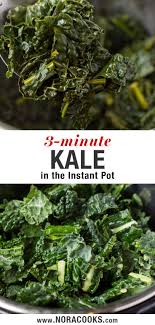 How To Cook Perfect Kale In Just 3 Minutes Instant Pot Recipe Noracooks Instantpot Vegan Instant Pot Recipes How To Cook Kale Instant Pot