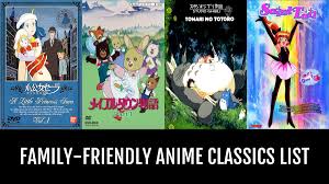 Plus some extra honorable making haikyuu one of the most legit animes to watch with family or kids. Family Friendly Anime Classics By Annasartin Anime Planet