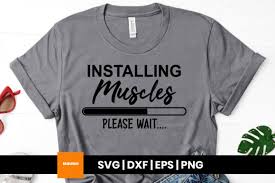 Check out the latest svg designs! Installing Muscles Please Wait Svg Graphic By Maumo Designs Creative Fabrica
