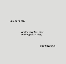 You Have Me Pretty Words Quotes Words