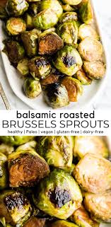 They are so good and i am betting even the brussels sprouts haters will end up loving these! This Healthy Balsamic Roasted Brussel Sprouts Recipe Is An Easy Vegetable Side Dish These Bruss Roasted Brussel Sprouts Sprout Recipes Brussels Sprouts Recipe