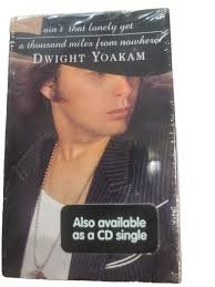 Ain't That Lonely Yet [Single] by Dwight Yoakam (Cassette, Warner Bros.)